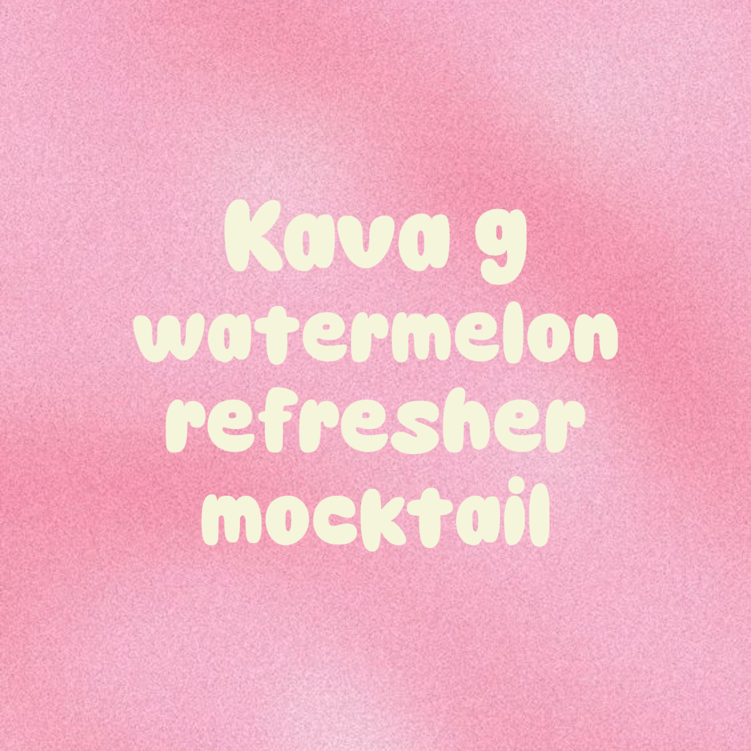 Kava Watermelon Refresher Mocktail